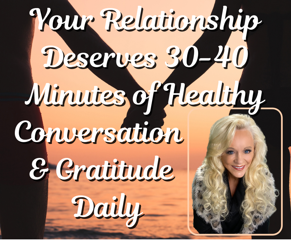 your-relationships-deserve-30-40-minutes-of-healthy-communication