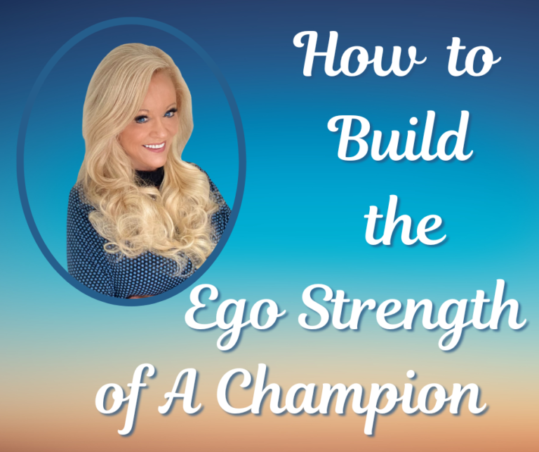 how-champions-build-ego-strength-drneecie