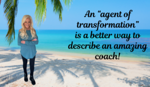 Becoming An Agent of Transformation